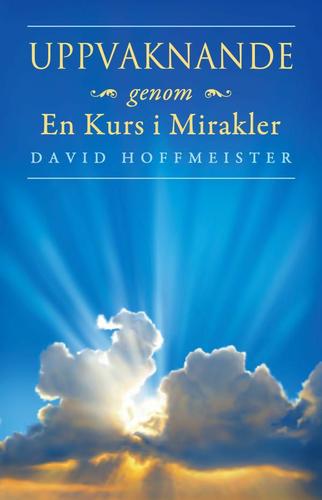 Cover image for Uppvaknande genom En Kurs i Mirakler