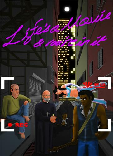 Cover image for Life's a Movie and You're In It