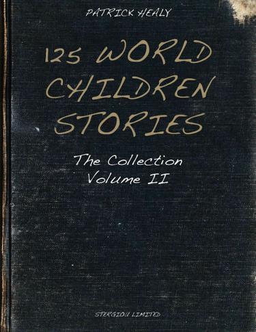 Cover image for 125 World Children Stories: The Collection - Volume II