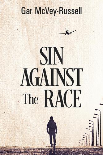 Cover image for Sin Against the Race
