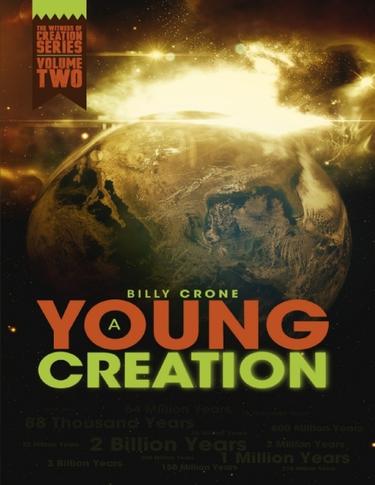 Cover image for A Young Creation: The Witness of Creation Series Volume Two