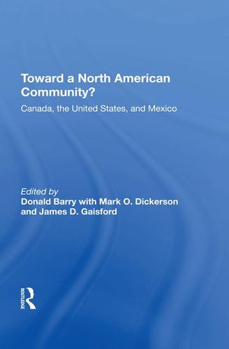 Cover image for Toward A North American Community?