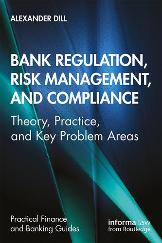 Cover image for Bank Regulation, Risk Management, and Compliance