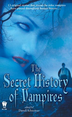 Cover image for The Secret History Of Vampires