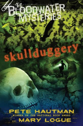 Cover image for The Bloodwater Mysteries: Skullduggery