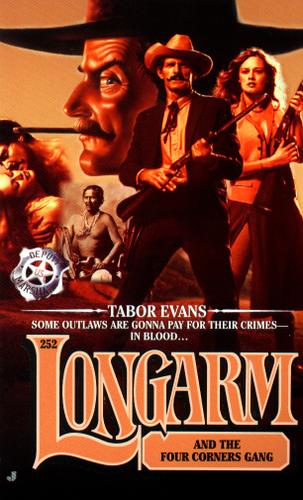 Cover image for Longarm 252: Longarm and the Four Corners Gang