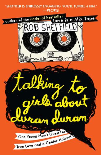 Cover image for Talking to Girls About Duran Duran