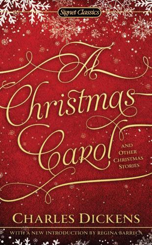 A Christmas Carol and Other Christmas Stories