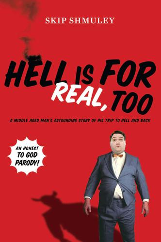 Cover image for Hell Is for Real, Too