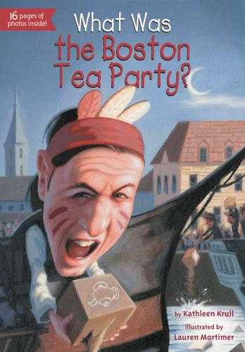 Cover image for What Was the Boston Tea Party?