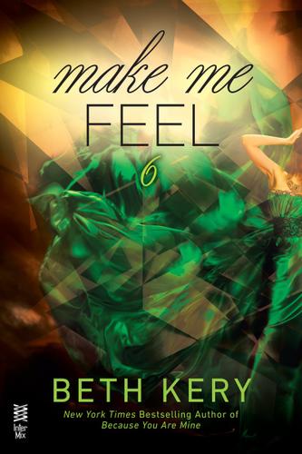 Cover image for Make Me Feel