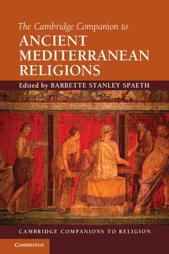 Cover image for The Cambridge Companion to Ancient Mediterranean Religions