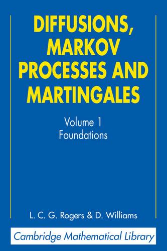 Cover image for Diffusions, Markov Processes, and Martingales: Volume 1, Foundations