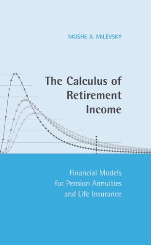 Cover image for The Calculus of Retirement Income