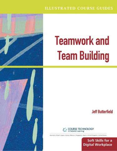 Illustrated Course Guides: Teamwork & Team Building - Soft Skills for a Digital Workplace