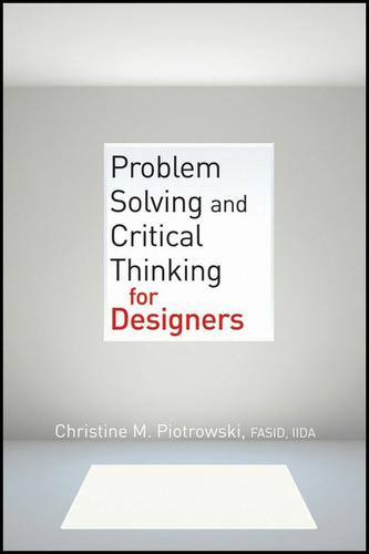 Cover image for Problem Solving and Critical Thinking for Designers