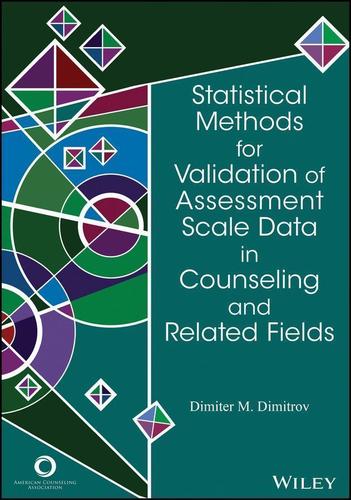 Cover image for Statistical Methods for Validation of Assessment Scale Data in Counseling and Related Fields