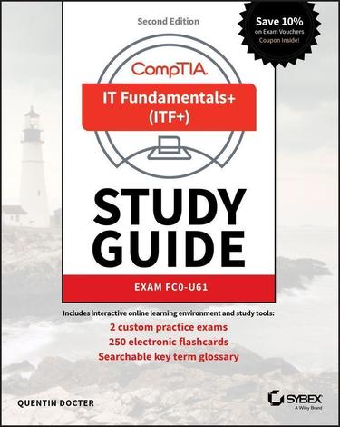 Cover image for CompTIA IT Fundamentals (ITF+) Study Guide