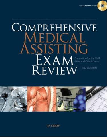Comprehensive Medical Assisting Exam Review: Preparation for the CMA, RMA and CMAS Exams (Book Only)