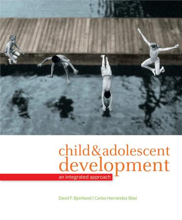 Child and Adolescent Development: An Integrated Approach