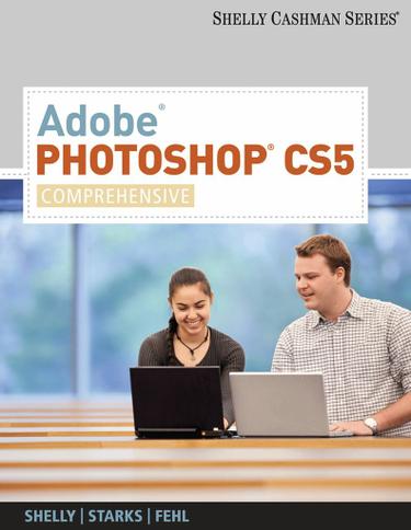 Adobe Photoshop CS5: Comprehensive