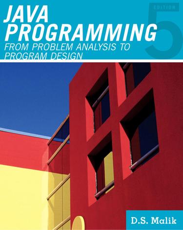 Java™ Programming: From Problem Analysis to Program Design