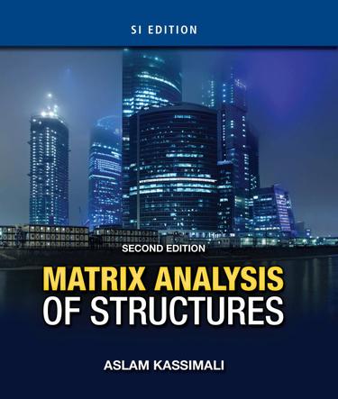 Matrix Analysis of Structures SI Version