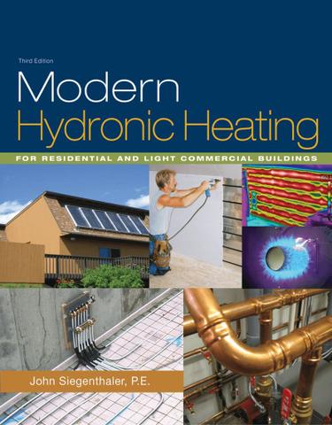 Modern Hydronic Heating: For Residential and Light Commercial Buildings