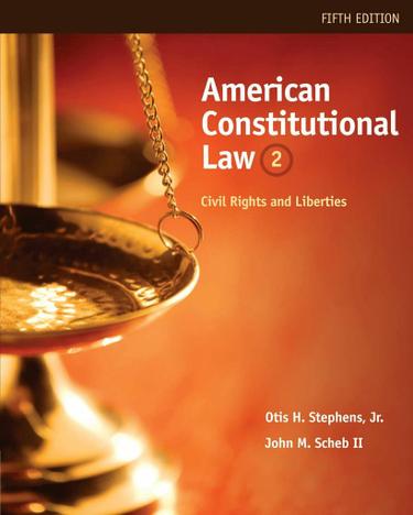 American Constitutional Law: Civil Rights and Liberties, Volume II