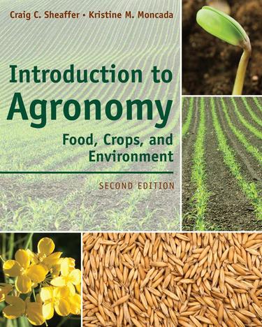 Introduction to Agronomy: Food, Crops, and Environment