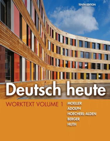 Deutsch heute Worktext, Volume 1