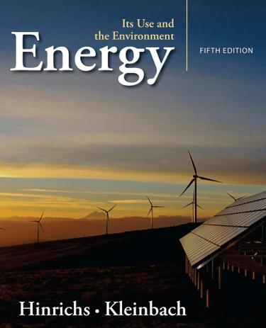 Energy: Its Use and the Environment