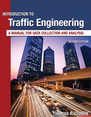 Introduction to Traffic Engineering: A Manual for Data Collection and Analysis