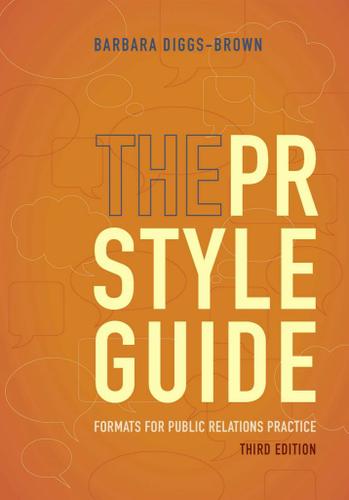 The PR Styleguide: Formats for Public Relations Practice