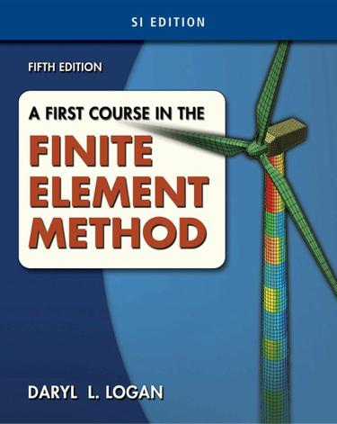 A First Course in the Finite Element Method, SI Version