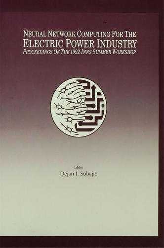 Cover image for Neural Network Computing for the Electric Power Industry
