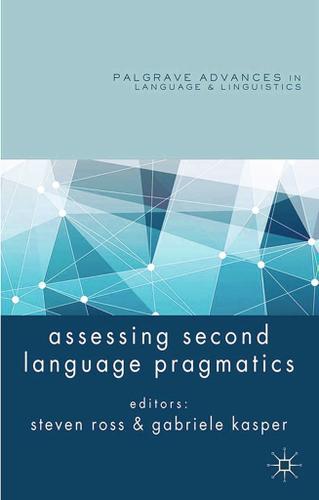 Cover image for Assessing Second Language Pragmatics