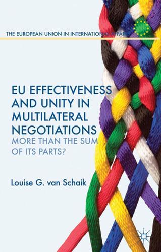 Cover image for EU Effectiveness and Unity in Multilateral Negotiations