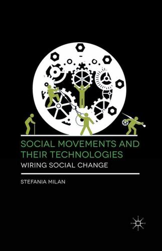 Cover image for Social Movements and Their Technologies