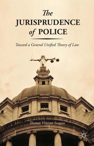 Cover image for The Jurisprudence of Police