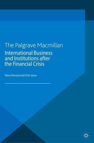 Cover image for International Business and Institutions after the Financial Crisis