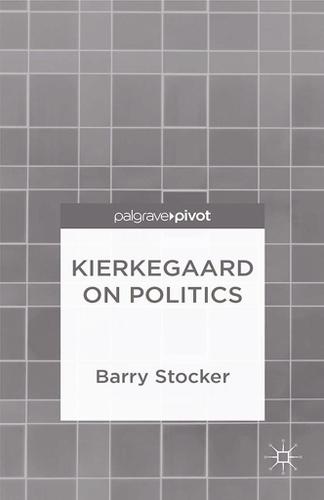 Cover image for Kierkegaard on Politics
