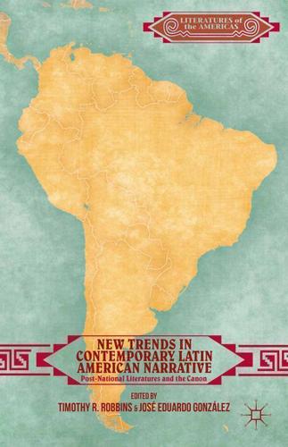Cover image for New Trends in Contemporary Latin American Narrative