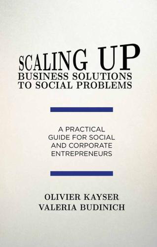 Cover image for Scaling up Business Solutions to Social Problems
