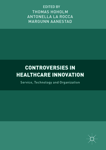 Cover image for Controversies in Healthcare Innovation