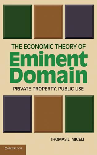 Cover image for The Economic Theory of Eminent Domain