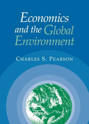 Cover image for Economics and the Global Environment