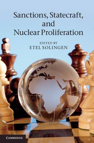 Cover image for Sanctions, Statecraft, and Nuclear Proliferation