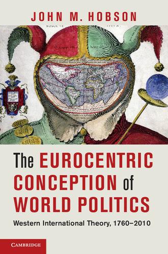 Cover image for The Eurocentric Conception of World Politics