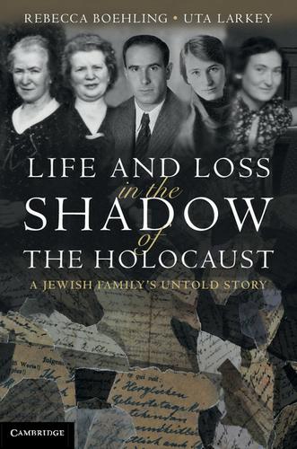 Cover image for Life and Loss in the Shadow of the Holocaust